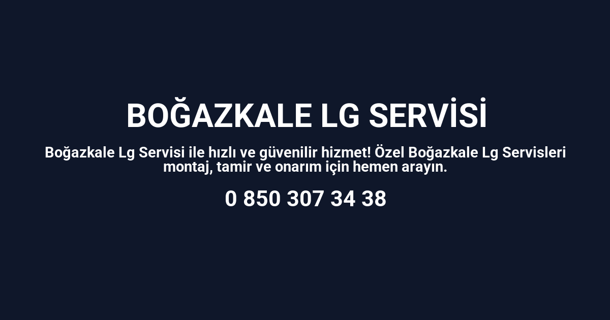 Boğazkale Lg Servisi